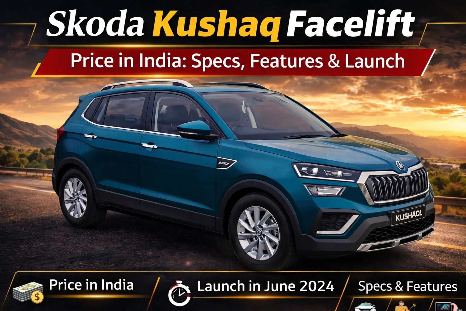 Skoda Kushaq Facelift Price in India: Specs, Features & Launch